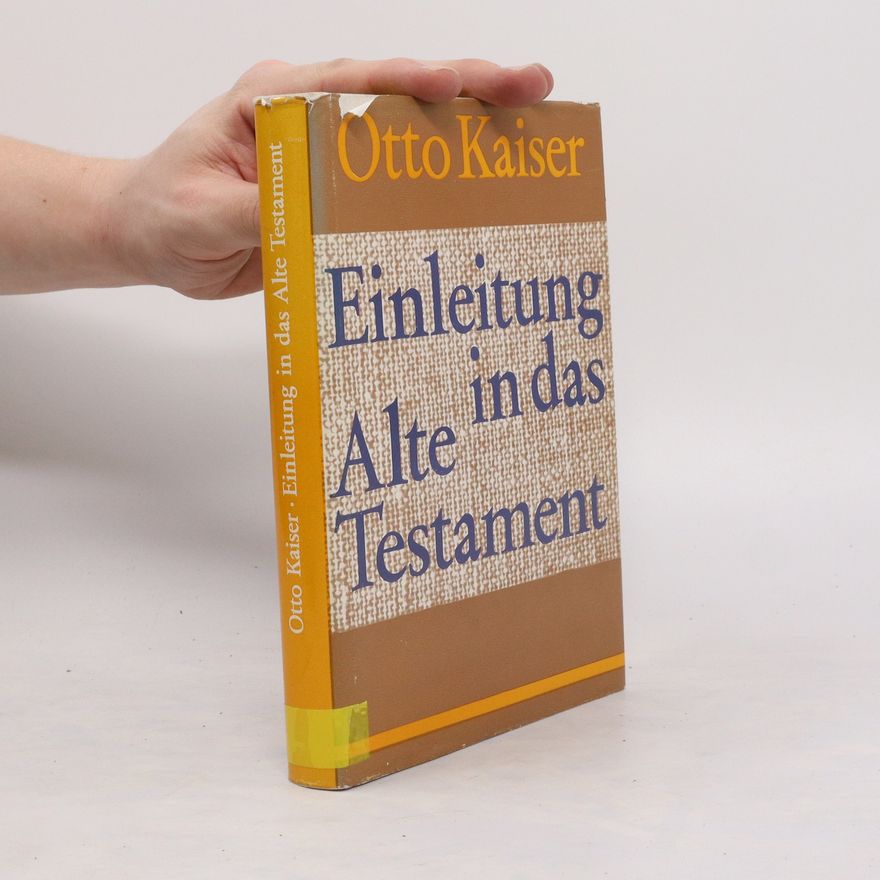 Otto Kaiser Einleitung in das Alte Testament