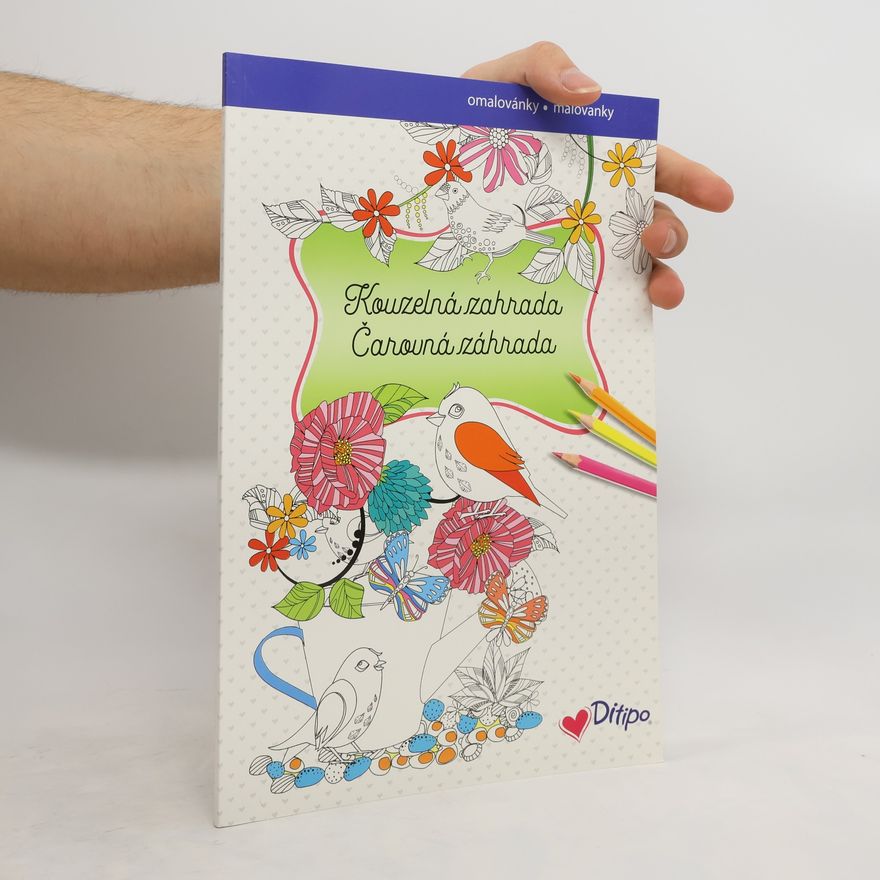 Collectif d'auteurs Kouzelná zahrada. Čarovná zahrada