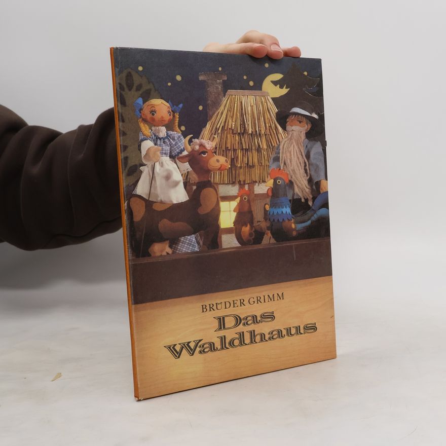 Wilhelm Grimm Das Waldhaus