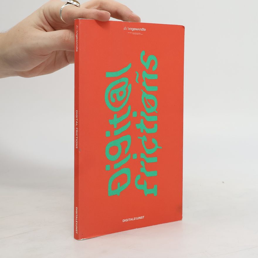 Veronika Schnell Digit_372l frictions