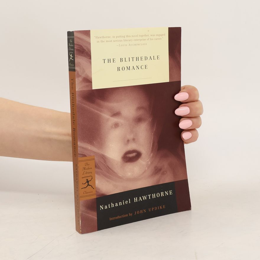 Nathaniel Hawthorne The Blithedale Romance