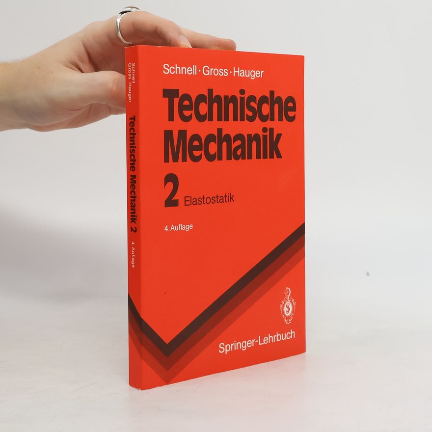 Dietmar Gross Technische Mechanik 2. Elastostatik