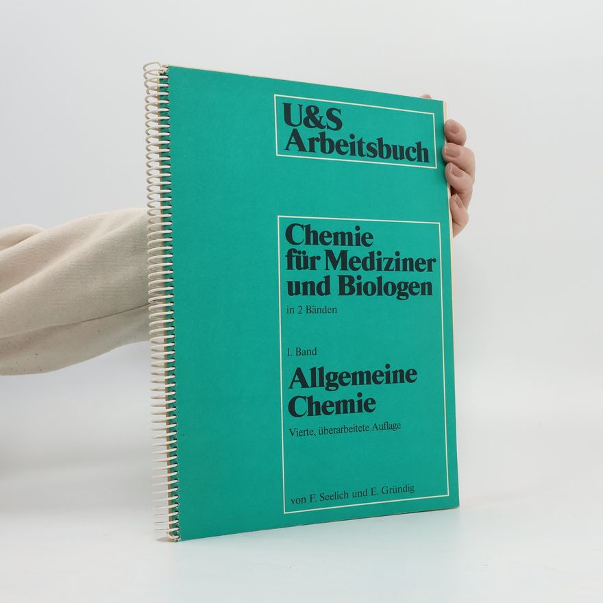 Franz Seelich Chemie für Mediziner und Biologen