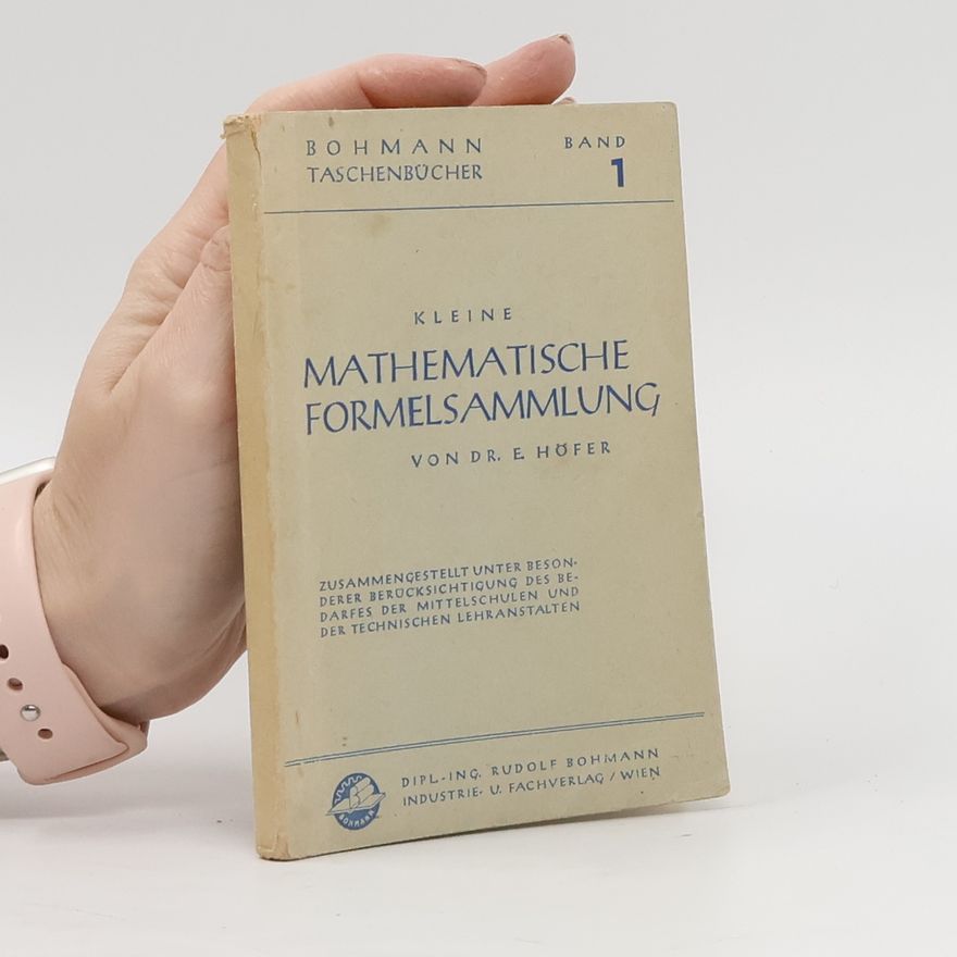 E. Höfer Kleine mathematische Formelsammlung