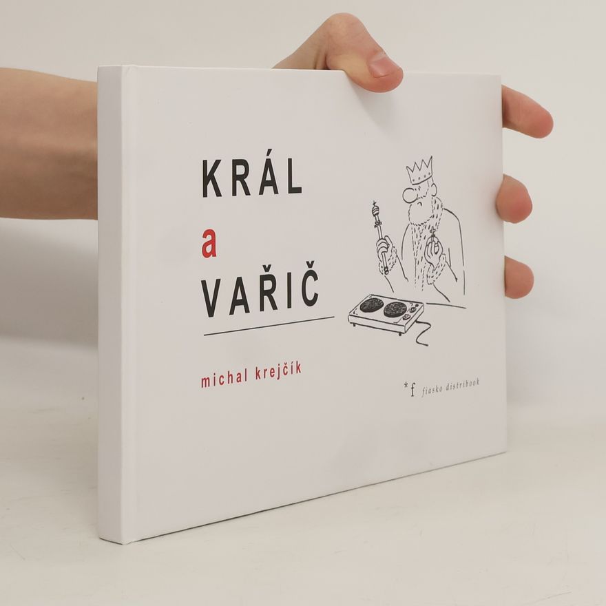Michal Krejčík Král a vařič