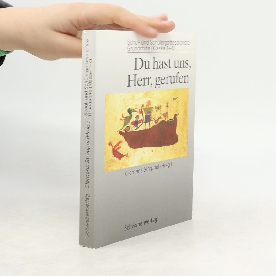 Clemens Stroppel Du hast uns, Herr, gerufen