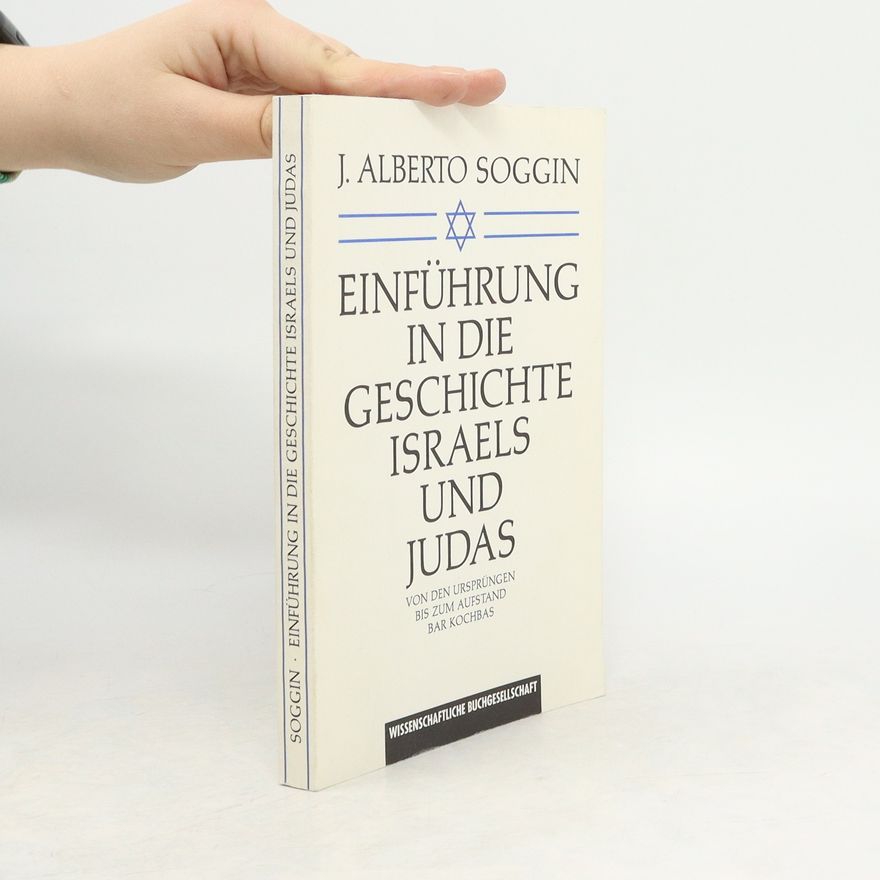 Jan Alberto Soggin Einführung in die Geschichte Israels und Judas