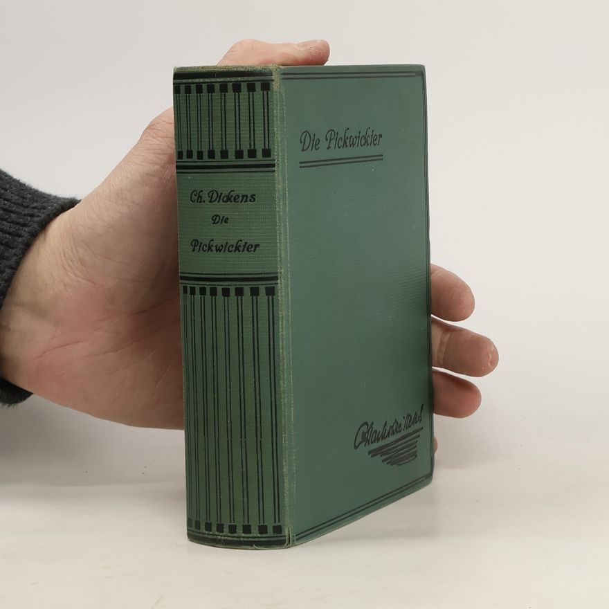 Charles Dickens Die Pickwickier