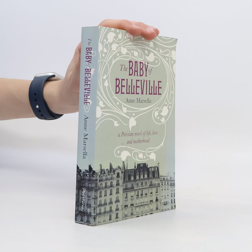 Anne Marsella The baby of Belleville