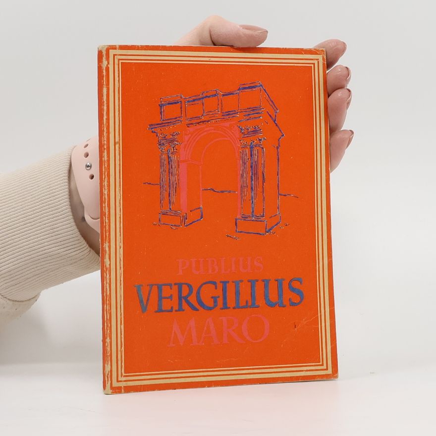 Gertrud Herzog Hauser Publius Vergilius Maro. Ausgewählte Dichtungen