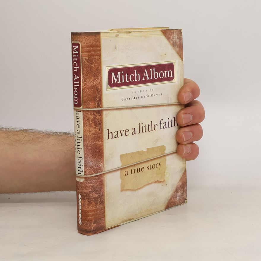 Mitch Albom Have a Little Faith