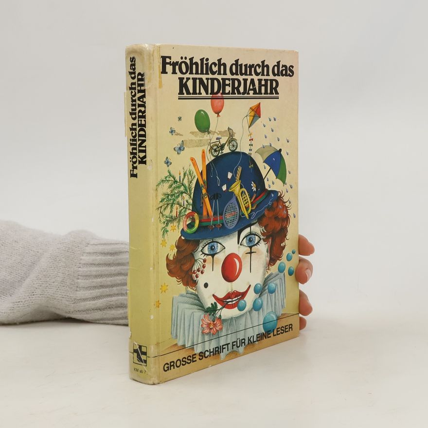 Autorenkollektiv Fröhlich durch das Kinderjahr