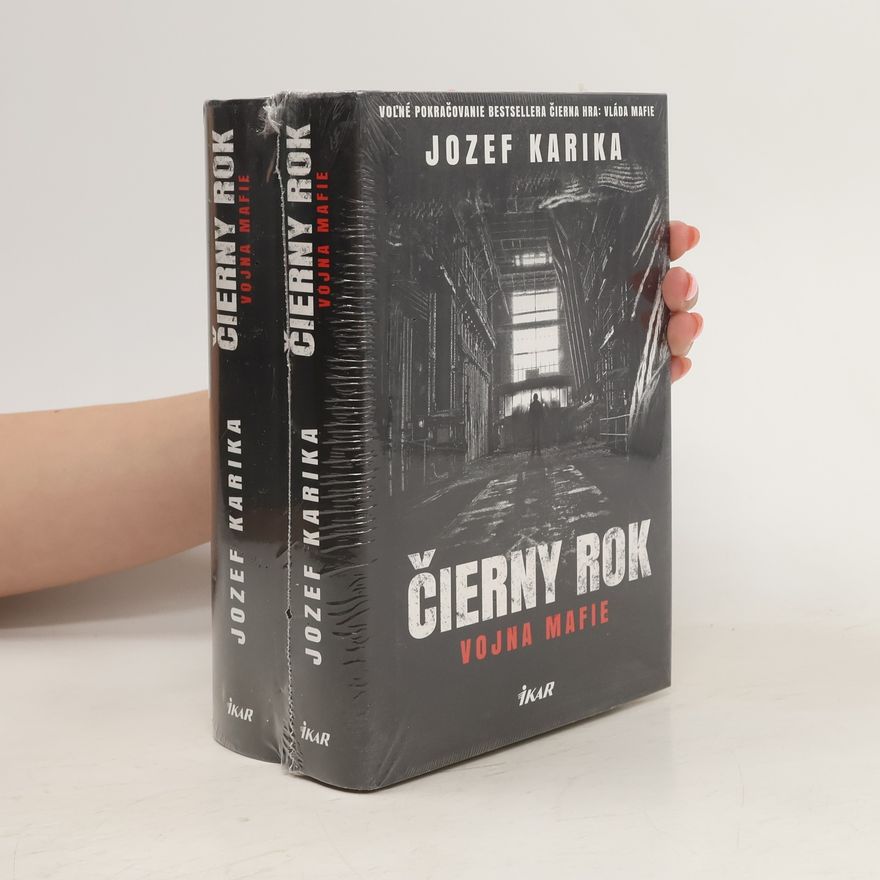 Jozef Karika Čierny rok: Vojna mafie. 2 svazky