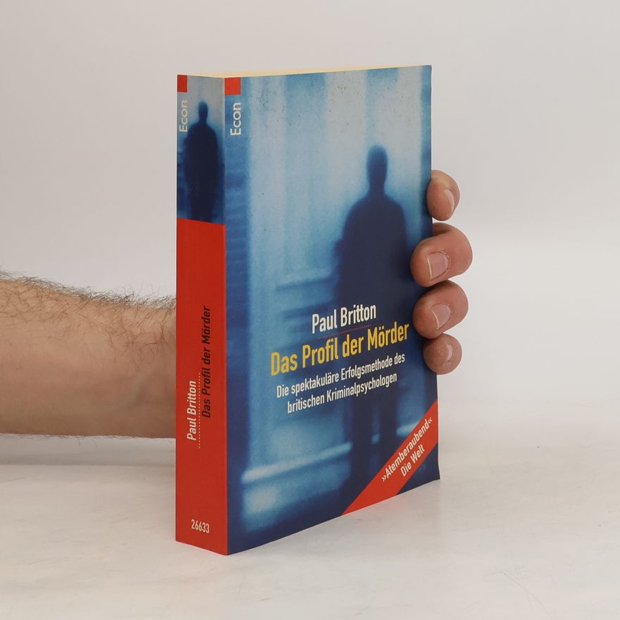 Paul Britton Das Profil der Mörder