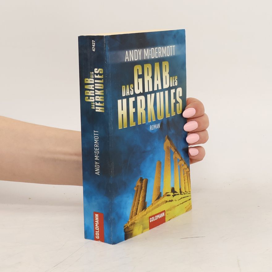 Andy McDermott Das Grab des Herkules