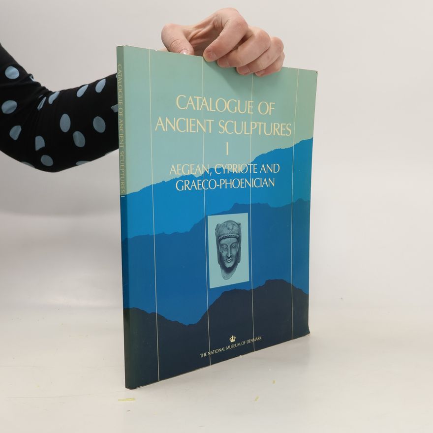 Kolektiv autorů Catalogue of Ancient Sculptures I.