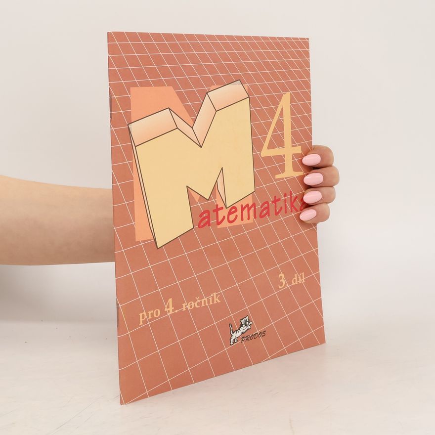 Hana Mikulenková Matematika pro 4. ročník základních škol. 3. díl