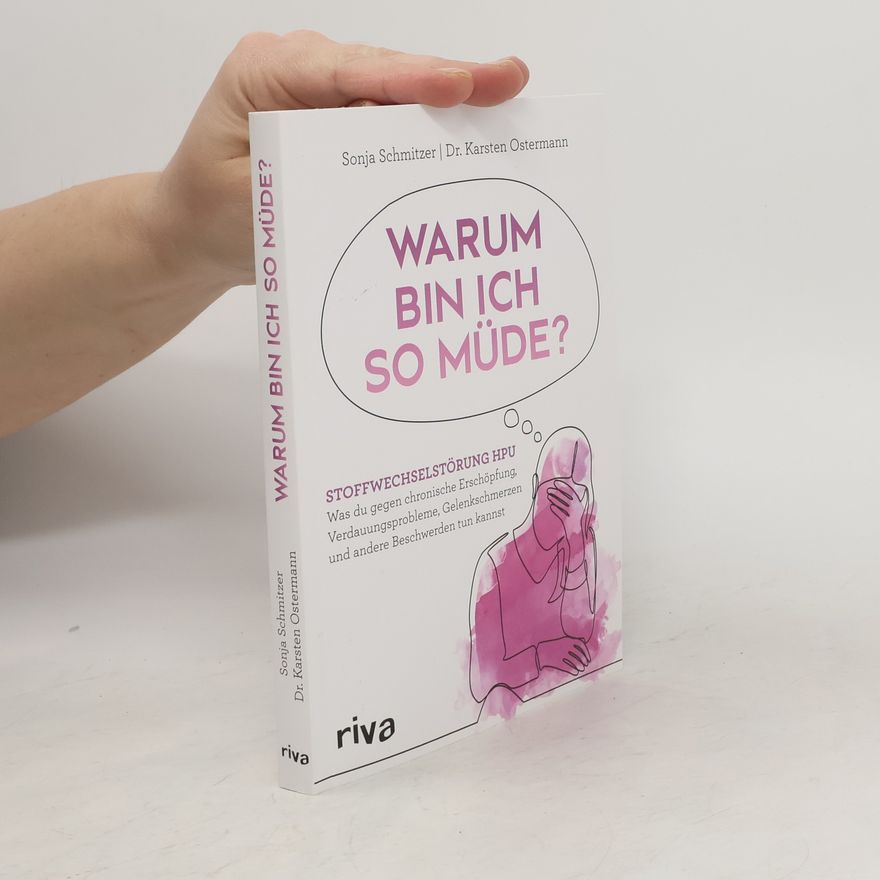 Sonja Schmitzer Warum bin ich so müde?