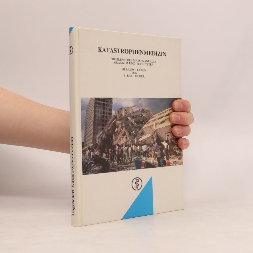 Edgar Ungeheuer Katastrophenmedizin