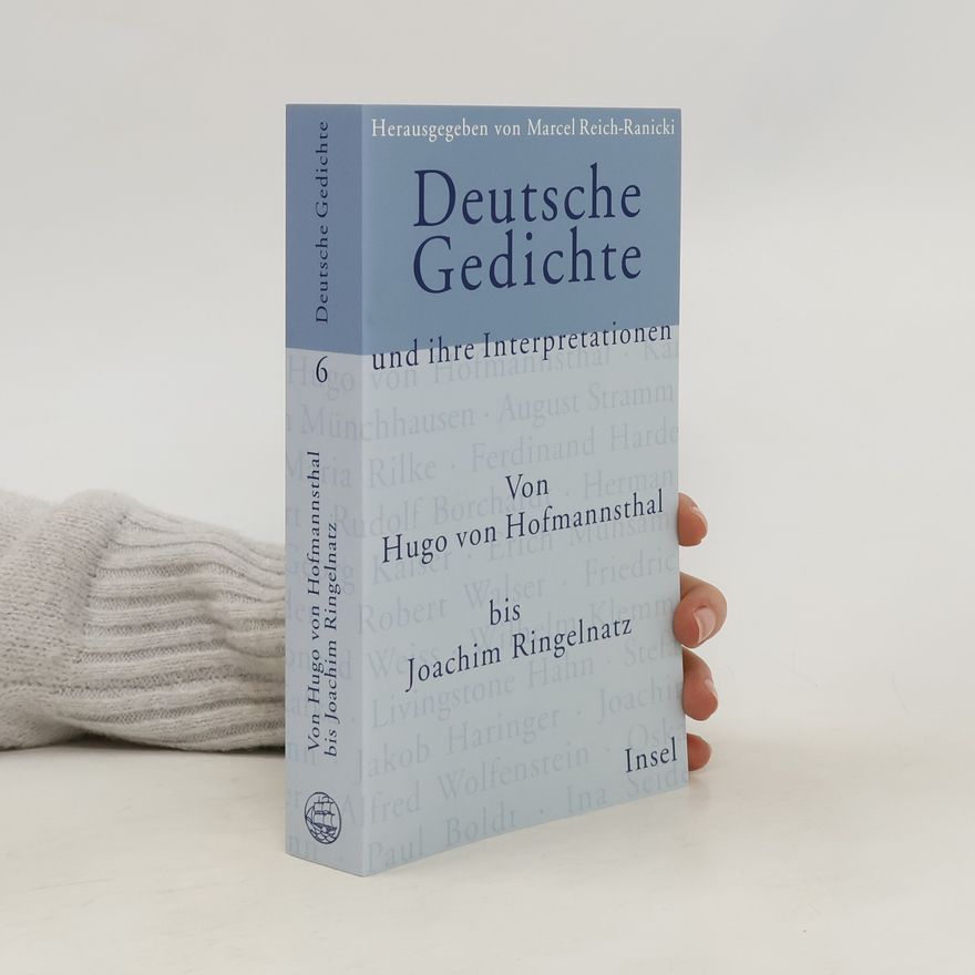 Marcel Reich-Ranicki Deutsche Gedichte und ihre Interpretationen 6