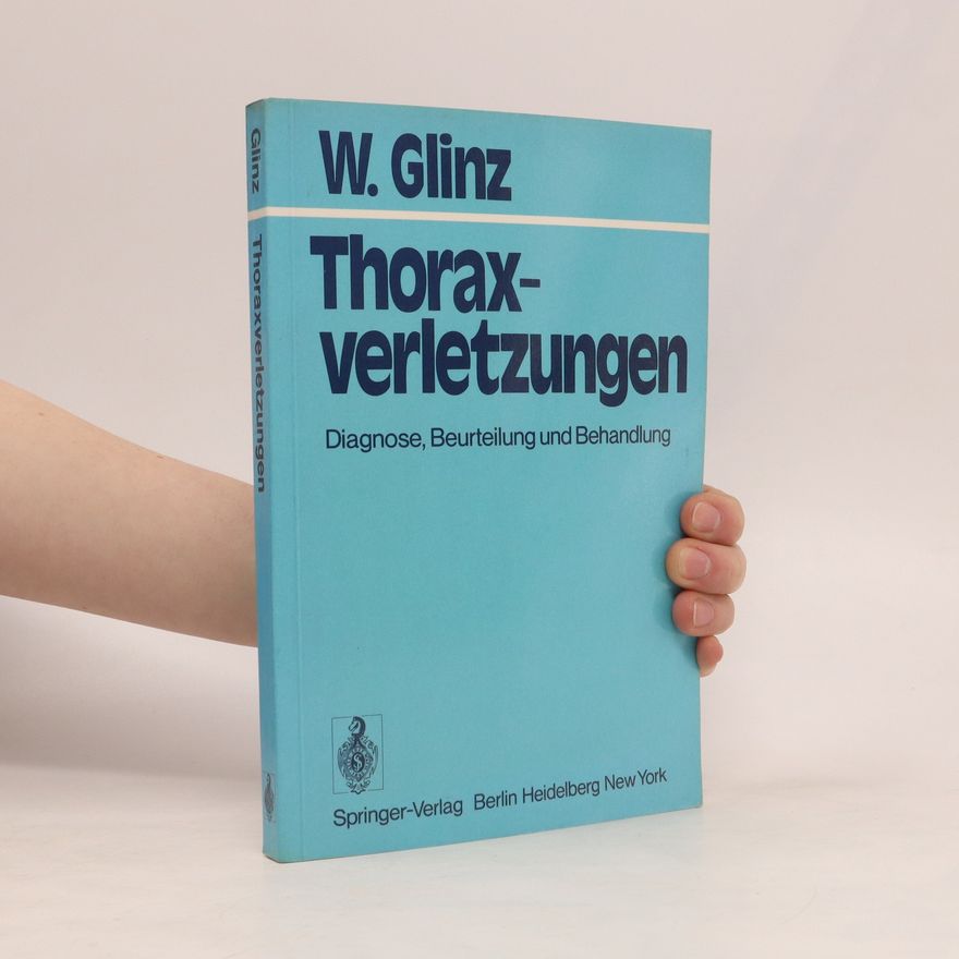 Werner Glinz Thoraxverletzungen