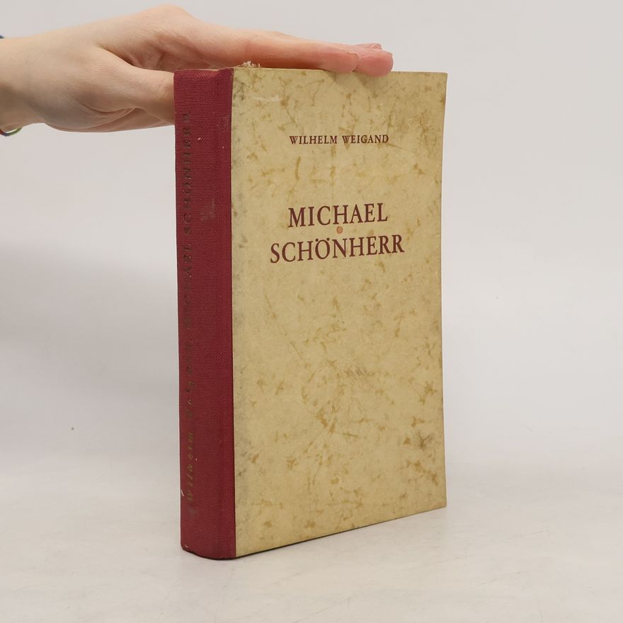 Wilhelm Weigand Michael Schönherr