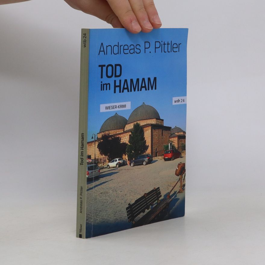 Andreas P. Pittler Tod im Hamam