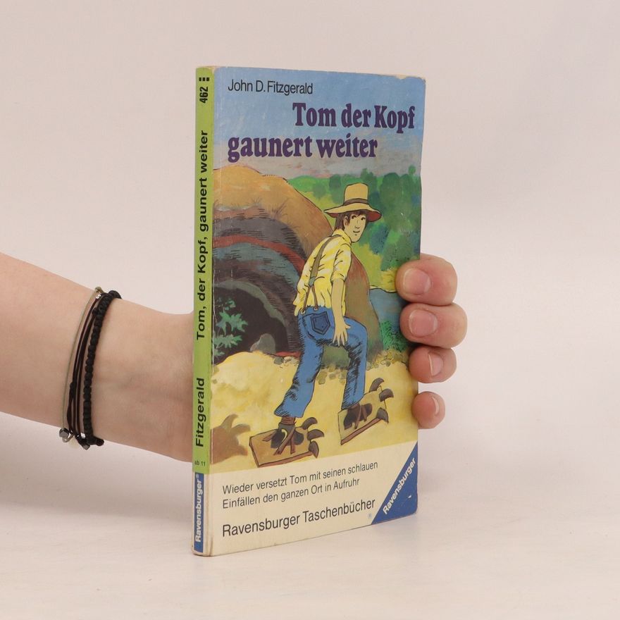 John Dennis Fitzgerald Tom, der Kopf, gaunert weiter