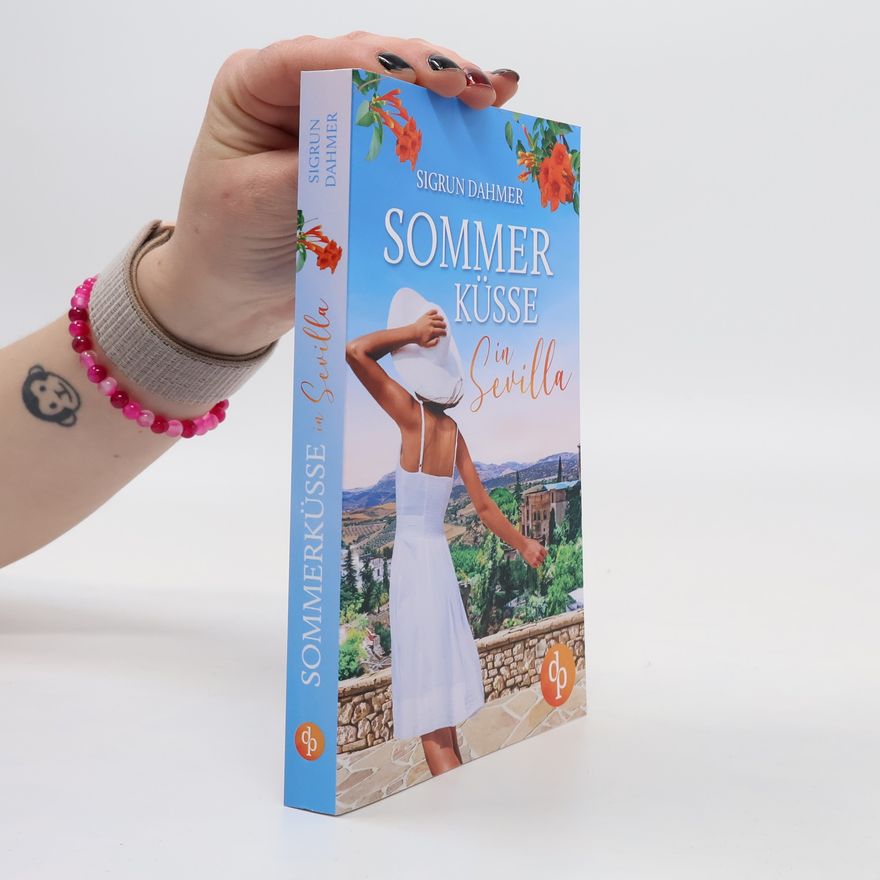 Sigrun Dahmer Sommerküsse in Sevilla