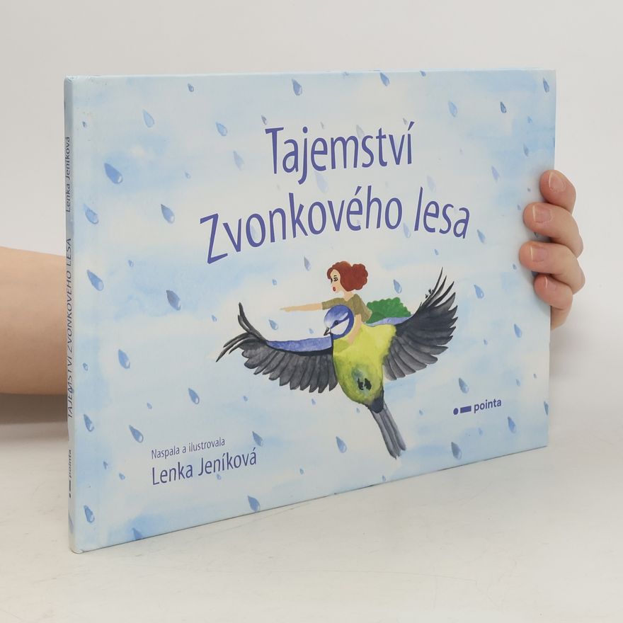 Lenka Jeníková Tajemství Zvonkového lesa