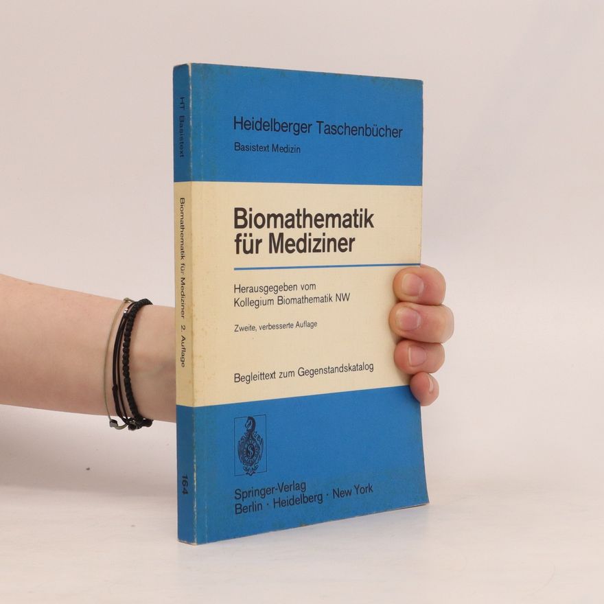 Autorenkollektiv Biomathematik für Mediziner