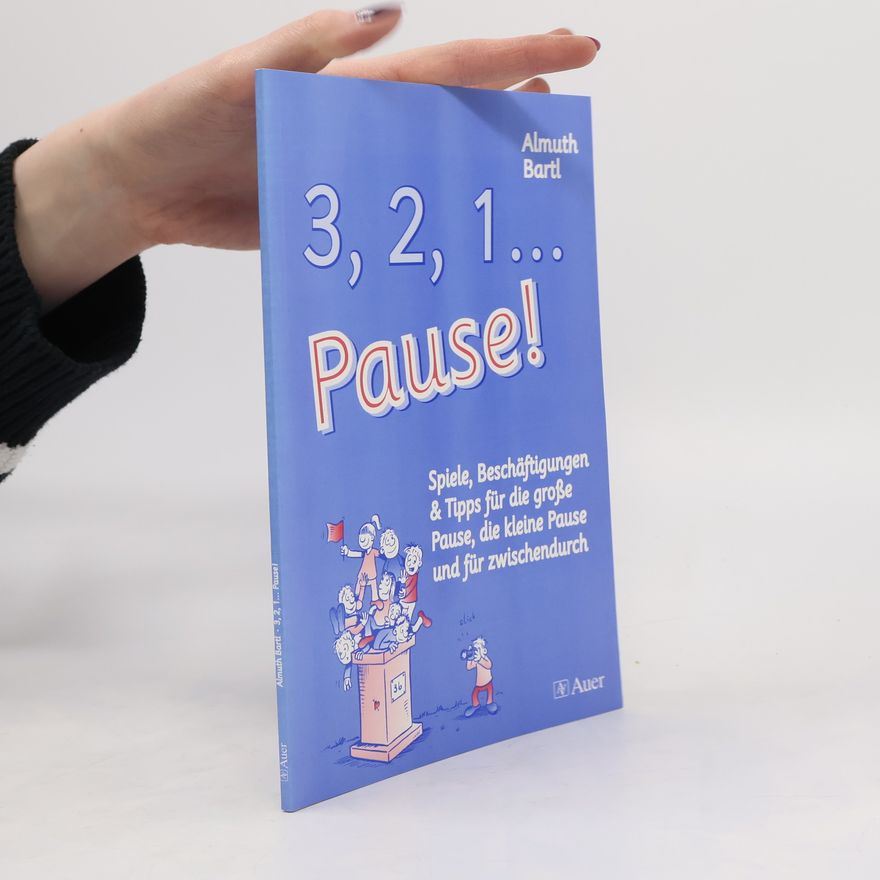 Almuth Bartl 3, 2, 1 ... Pause!