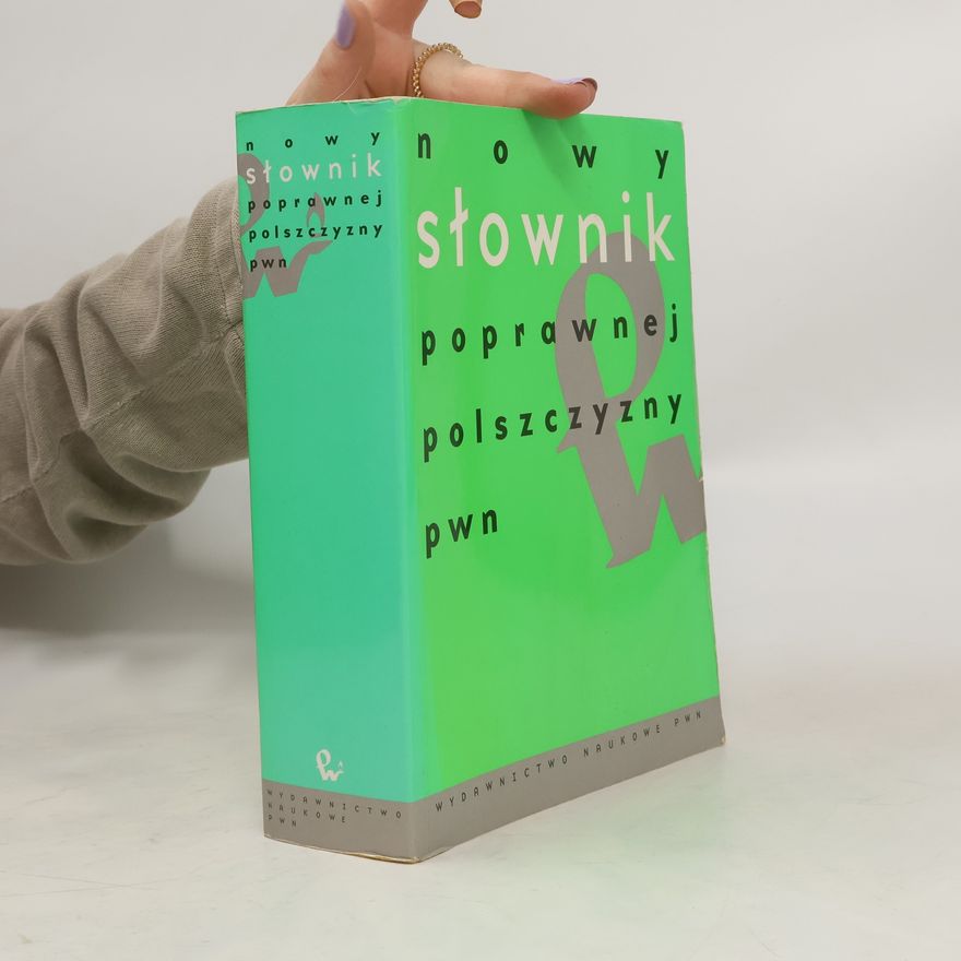 Andrzej Markowski Nowy słownik poprawnej polszczyzny PWN