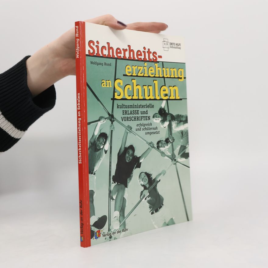 Wolfgang Hund Sicherheitserziehung an Schulen
