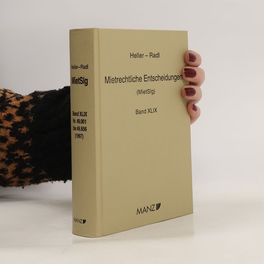 Elisabeth Ferstel Mietrechtliche Entscheidungen (MietSlg.). Bd. 49, Entscheidungen des Jahre 1997. Nr. 49.001-49.856