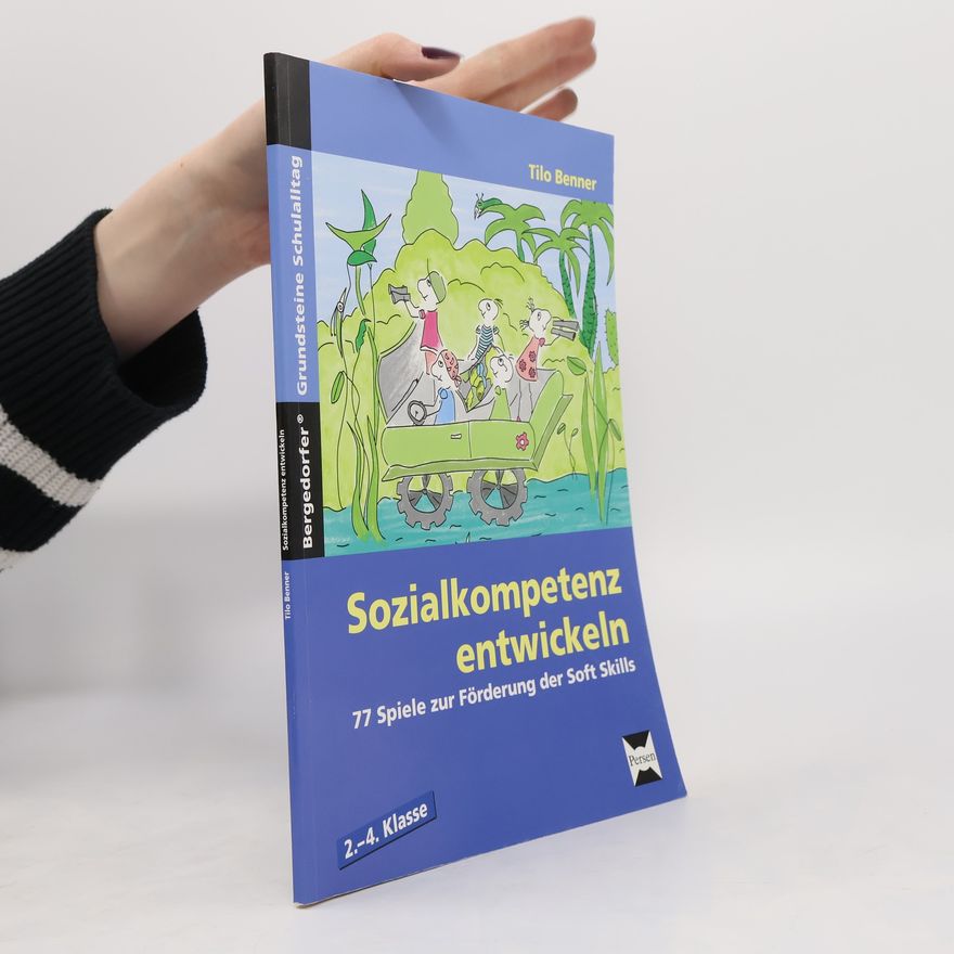 Tilo Benner Sozialkompetenz entwickeln