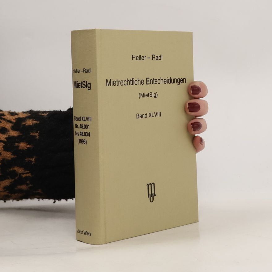 Elisabeth Ferstel Mietrechtliche Entscheidungen Band XLVIII Nr. 48.001-48.834