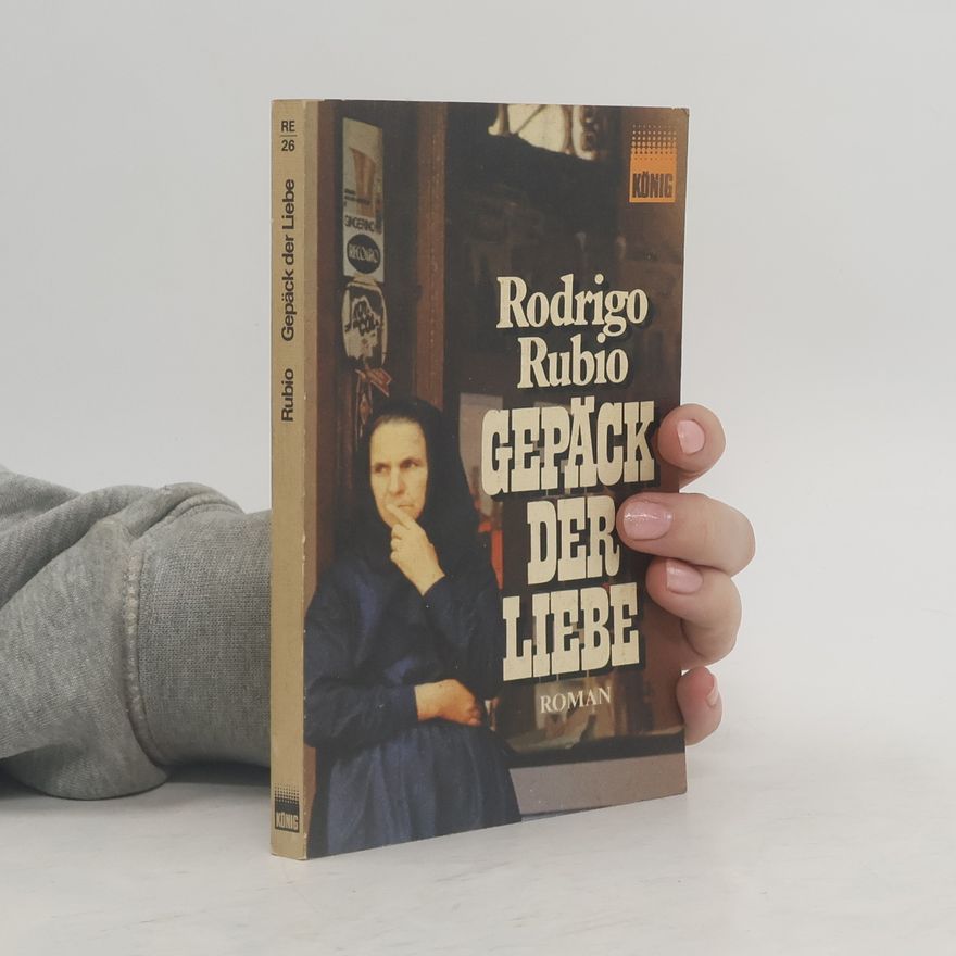 Rodrigo Rubio Gepäck der Liebe