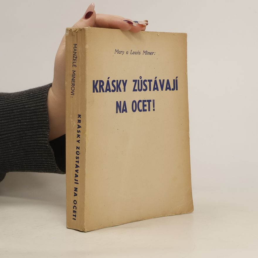 Mary Miner Krásky zůstávají na ocet