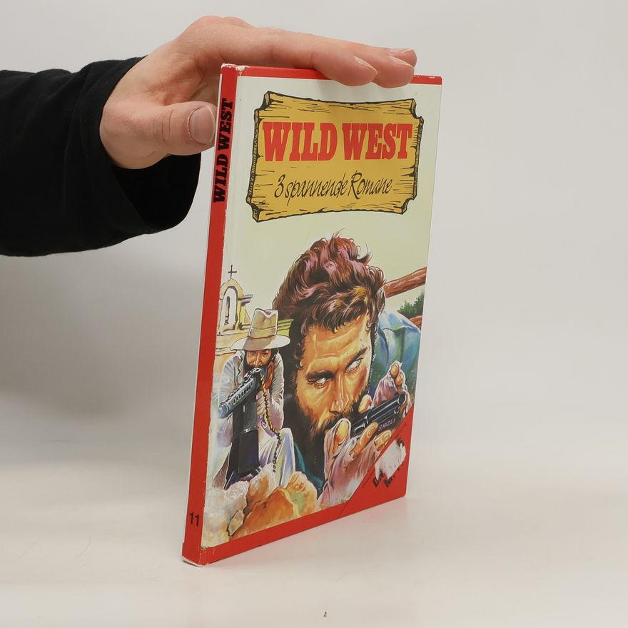 Gerhard F. Barner Wild West 3 spannende Romane. Caramba Muchacho