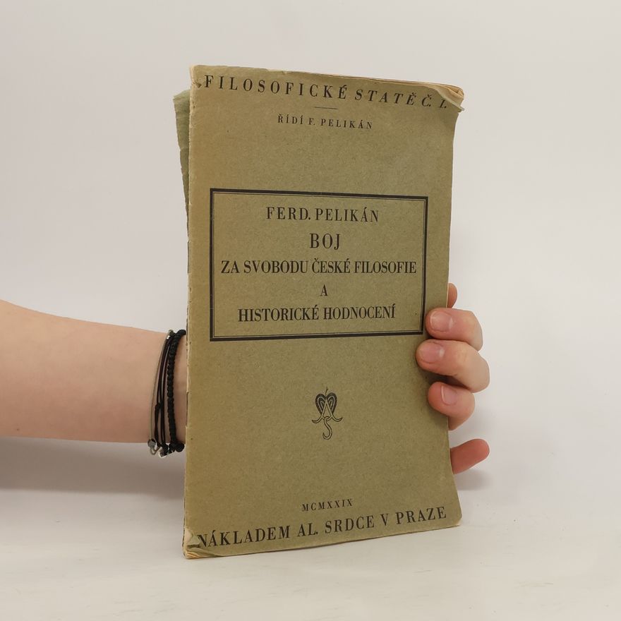 Autores varios Boj za svobodu české filosofie a historické hodnocení