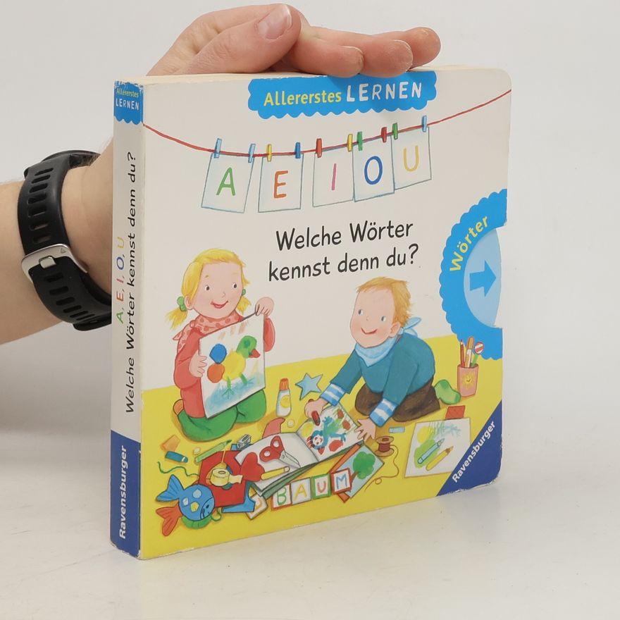 Martina Kohl A, E, I, O, U. Welche Wörter kennst denn du?