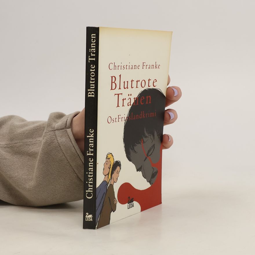 Christiane Franke Blutrote Tränen