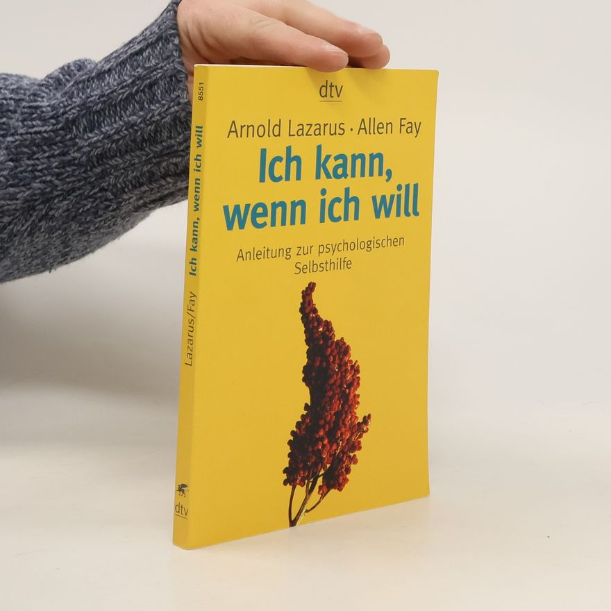 Arnold Lazarus Ich kann, wenn ich will