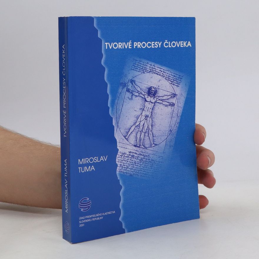 Miroslav Tůma Tvorivé procesy človeka