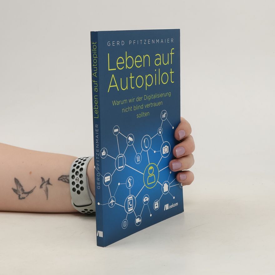 Gerd Pfitzenmaier Leben auf Autopilot