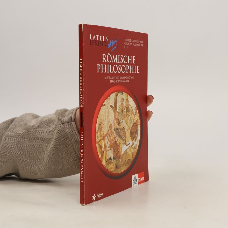 Helfried Gschwandtner Römische Philosophie