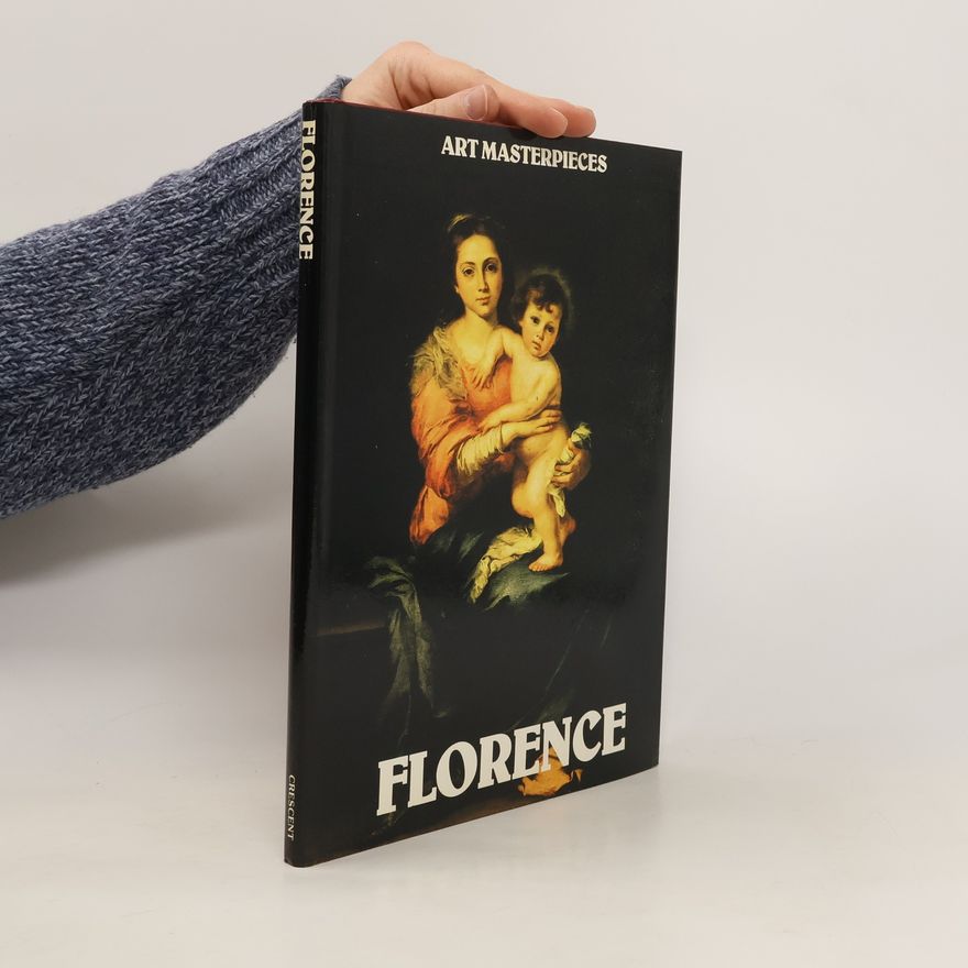 Autorenkollektiv Art masterpieces Florence