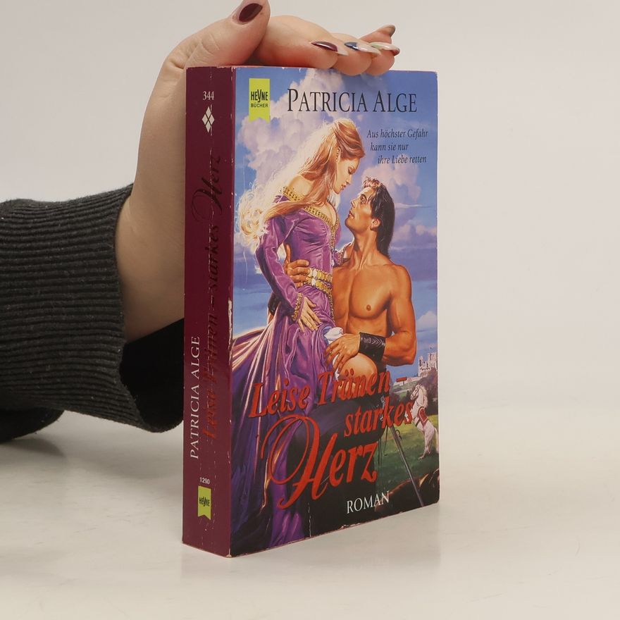 Patricia Alge Leise Tränen, starkes Herz. Aus höchster Gefahr kann sie nur ihre Liebe retten.