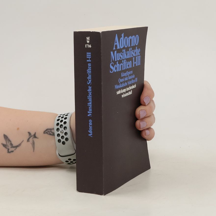 Theodor W. Adorno Musikalische Schriften. Tl.1-3